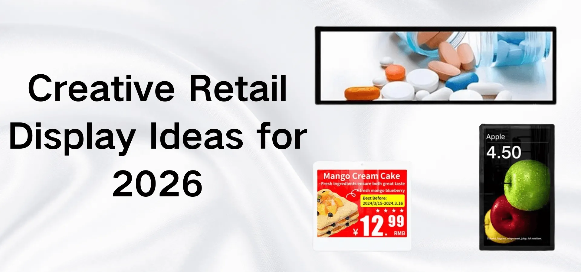 2026 အတွက် Creative Retail Display Ideas